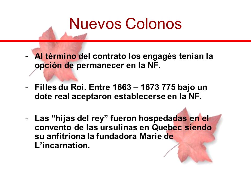 Nuevos Colonos Al término del contrato los engagés tenían la opción de permanecer en la NF.