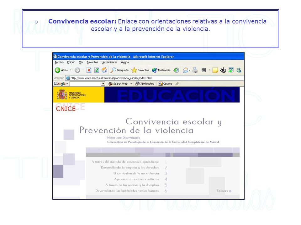 o Convivencia escolar: Enlace con orientaciones relativas a la convivencia escolar y a la prevención de la violencia.