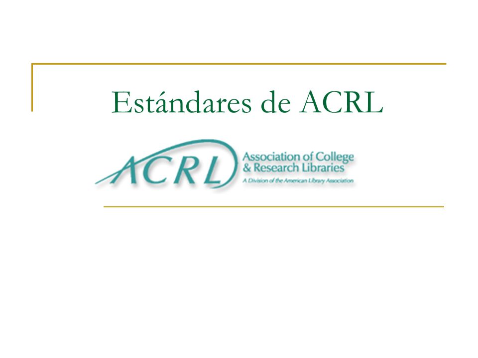 Estándares de ACRL