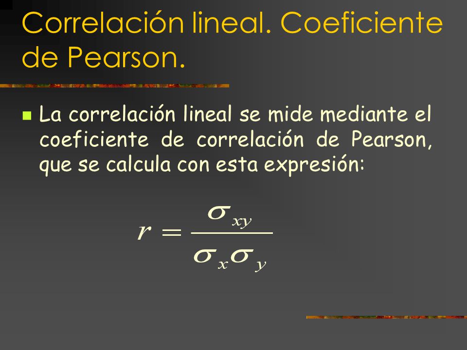 Correlación lineal. Coeficiente de Pearson.