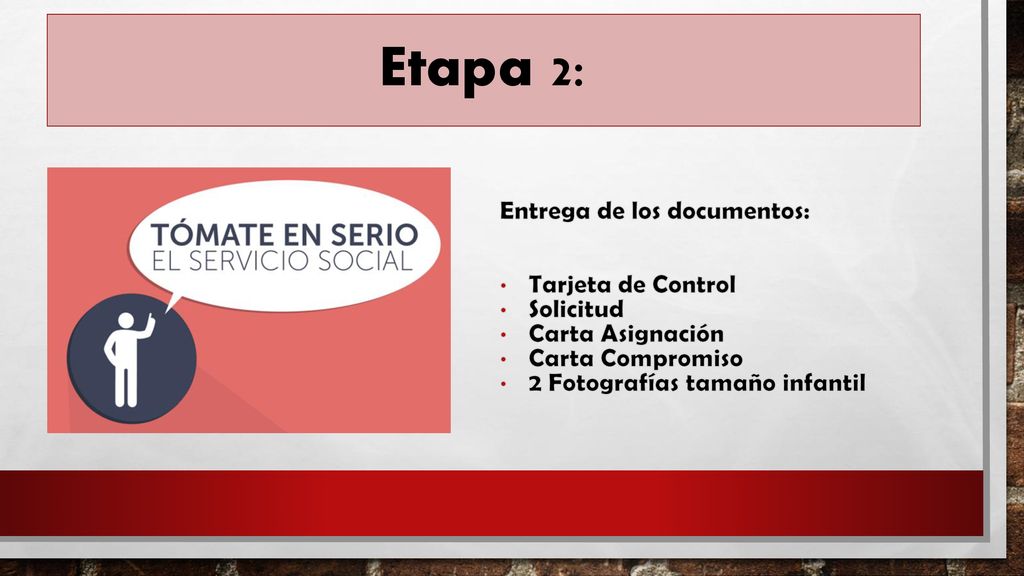 Etapa 2: Entrega de los documentos: Tarjeta de Control Solicitud