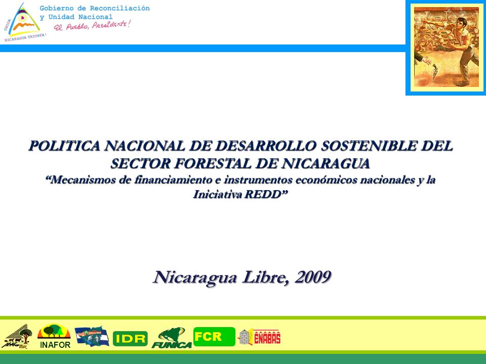 POLITICA NACIONAL DE DESARROLLO SOSTENIBLE DEL SECTOR FORESTAL DE NICARAGUA