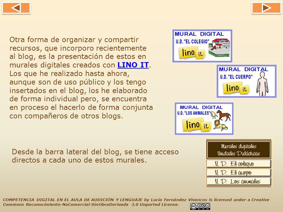 Otra forma de organizar y compartir recursos, que incorporo recientemente al blog, es la presentación de estos en murales digitales creados con LINO IT. Los que he realizado hasta ahora, aunque son de uso público y los tengo insertados en el blog, los he elaborado de forma individual pero, se encuentra en proceso el hacerlo de forma conjunta con compañeros de otros blogs.