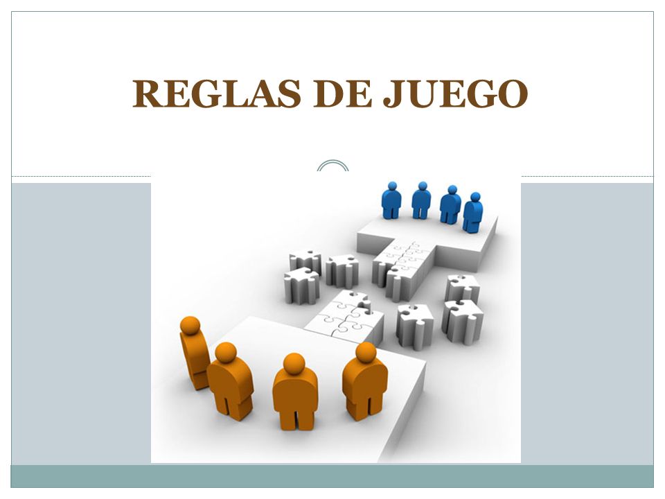 REGLAS DE JUEGO