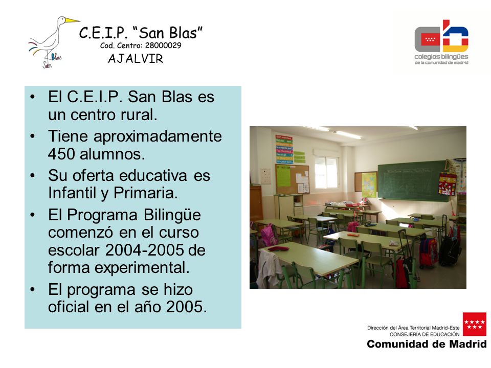 El C.E.I.P. San Blas es un centro rural.