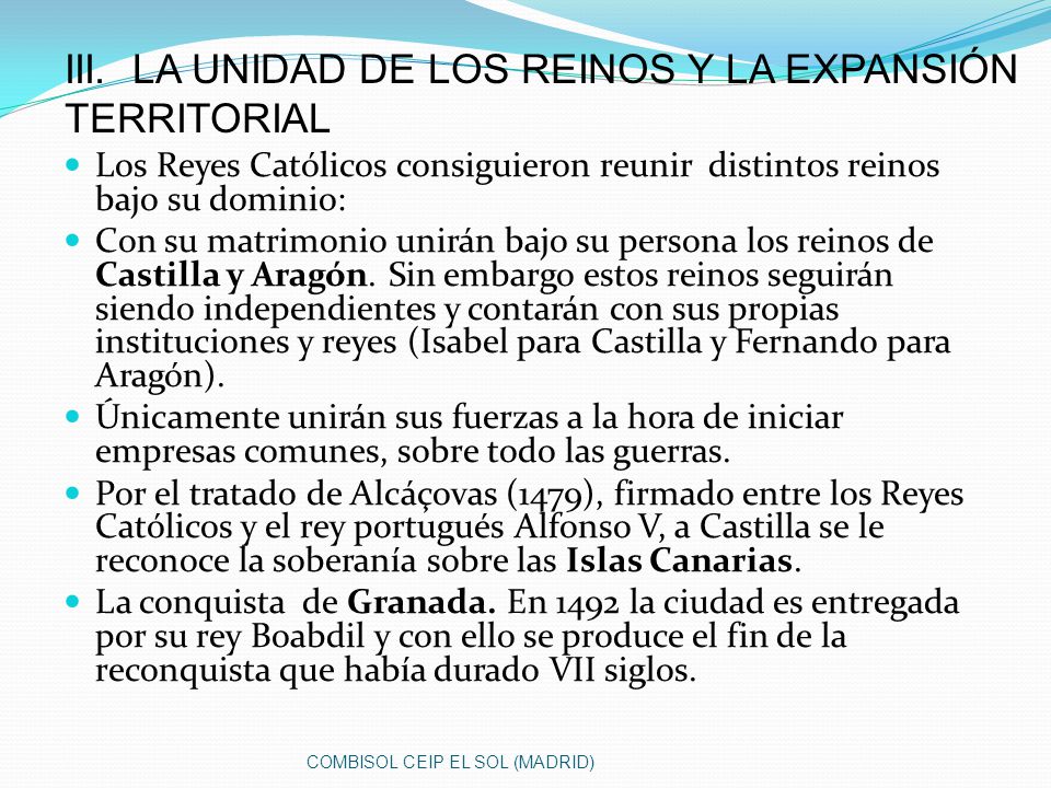 III. LA UNIDAD DE LOS REINOS Y LA EXPANSIÓN TERRITORIAL