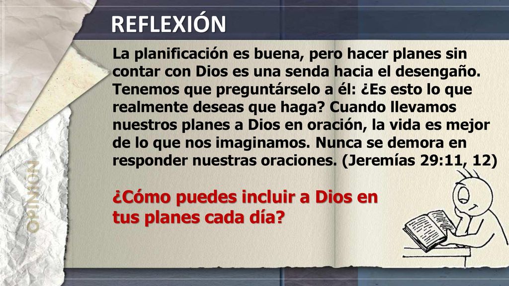 REFLEXIÓN ¿Cómo puedes incluir a Dios en tus planes cada día