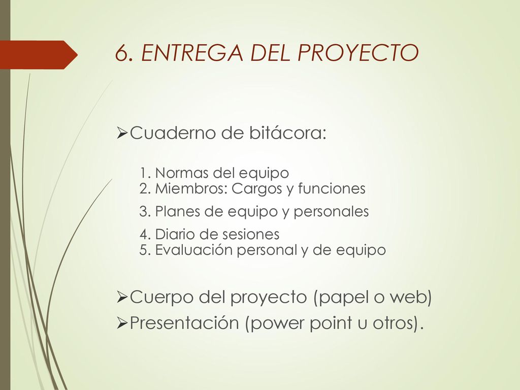 6. ENTREGA DEL PROYECTO Cuaderno de bitácora: