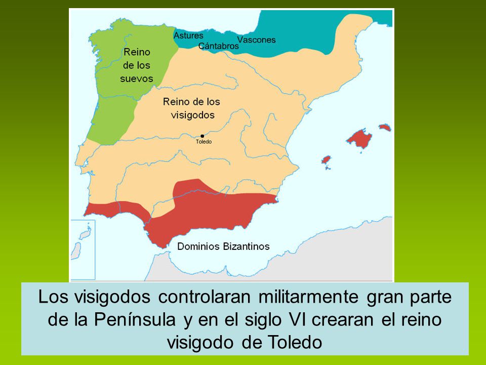 Los visigodos controlaran militarmente gran parte de la Península y en el siglo VI crearan el reino visigodo de Toledo