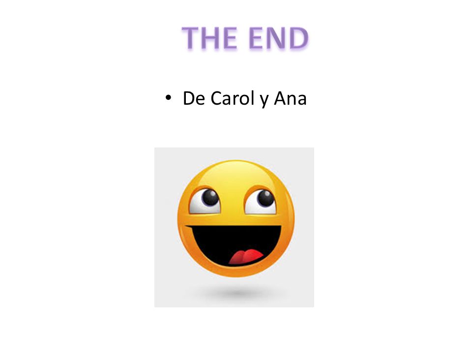 THE END De Carol y Ana