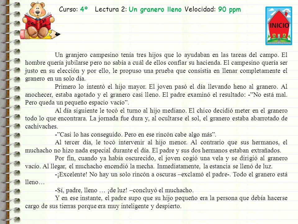 Curso: 4º Lectura 2: Un granero lleno Velocidad: 90 ppm