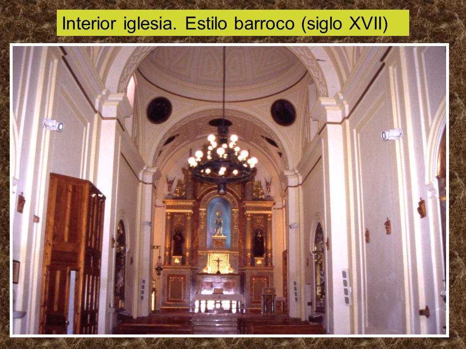 Interior iglesia. Estilo barroco (siglo XVII)