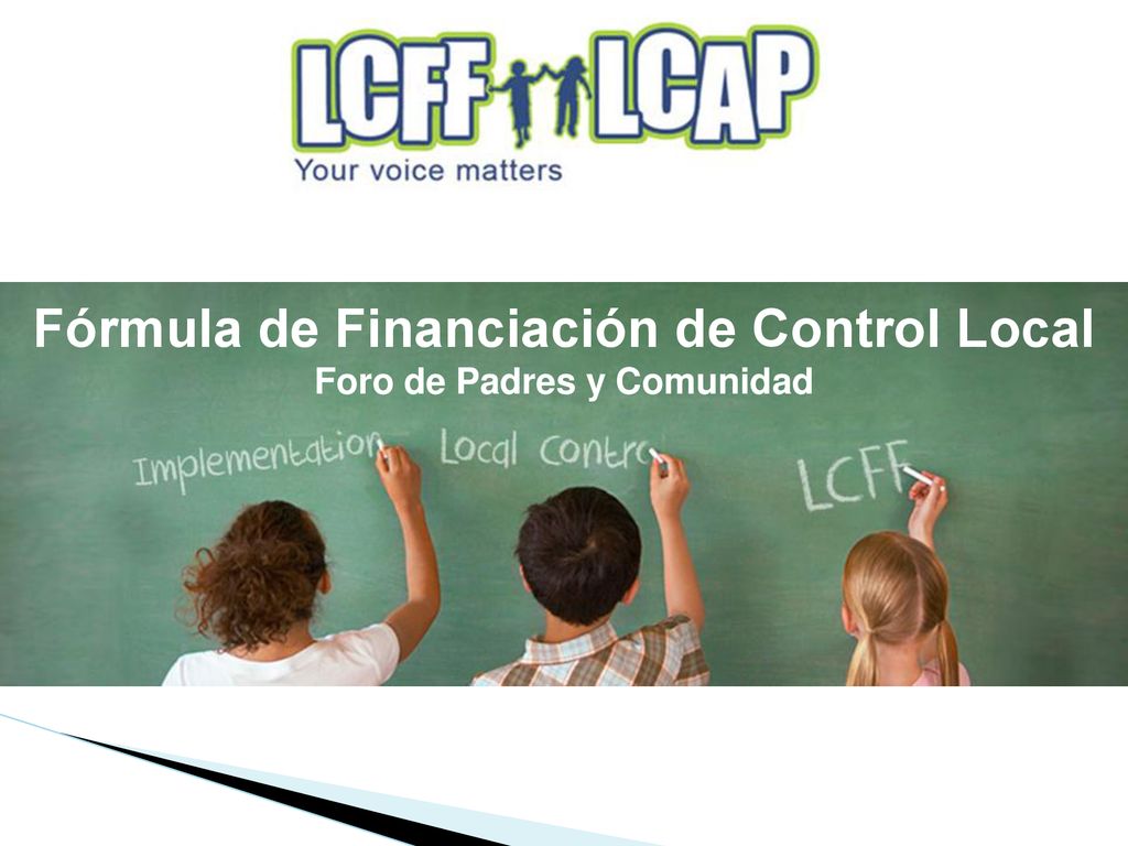 Fórmula de Financiación de Control Local Foro de Padres y Comunidad