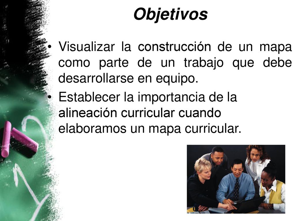 Objetivos Visualizar la construcción de un mapa como parte de un trabajo que debe desarrollarse en equipo.