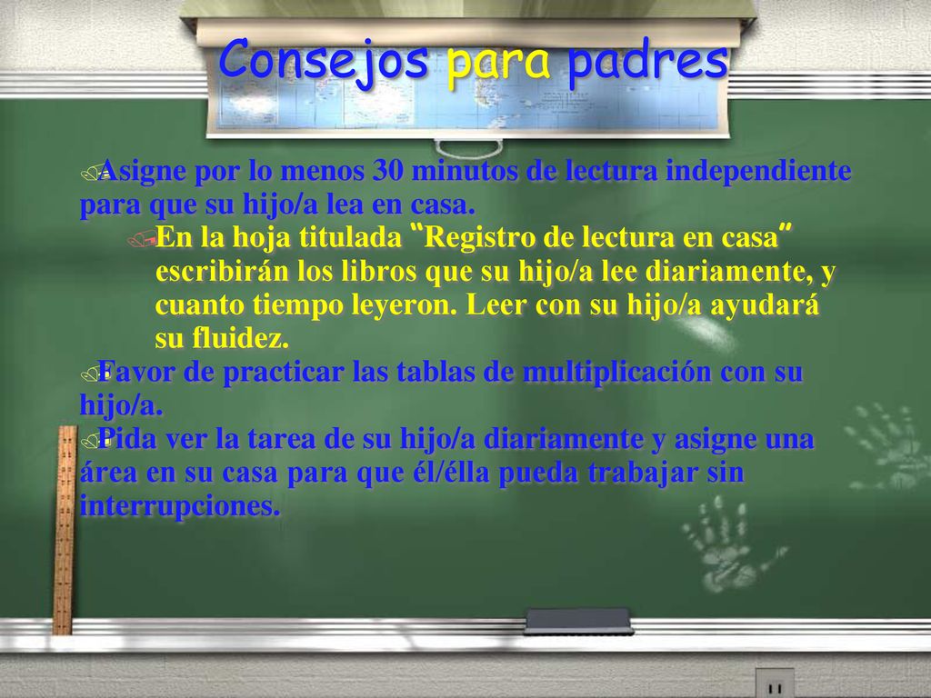 Consejos para padres Asigne por lo menos 30 minutos de lectura independiente para que su hijo/a lea en casa.