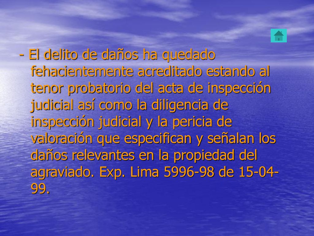 - El delito de daños ha quedado fehacientemente acreditado estando al tenor probatorio del acta de inspección judicial así como la diligencia de inspección judicial y la pericia de valoración que especifican y señalan los daños relevantes en la propiedad del agraviado.