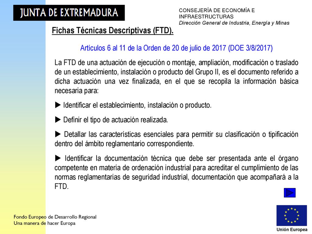 Artículos 6 al 11 de la Orden de 20 de julio de 2017 (DOE 3/8/2017)