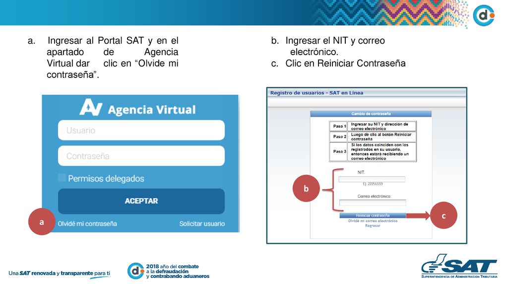 a. Ingresar al Portal SAT y en el. apartado. de Agencia. Virtual dar