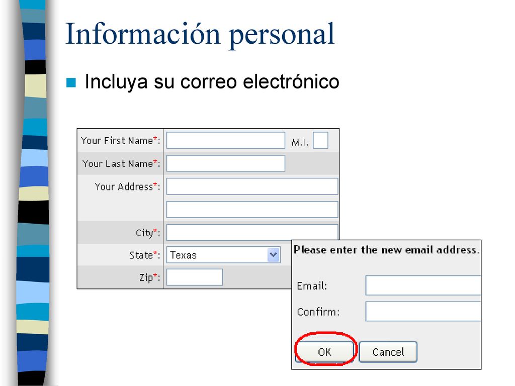 Información personal Incluya su correo electrónico