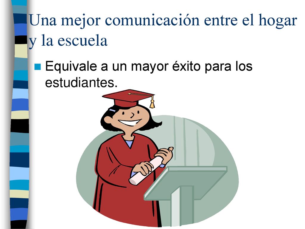 Una mejor comunicación entre el hogar y la escuela