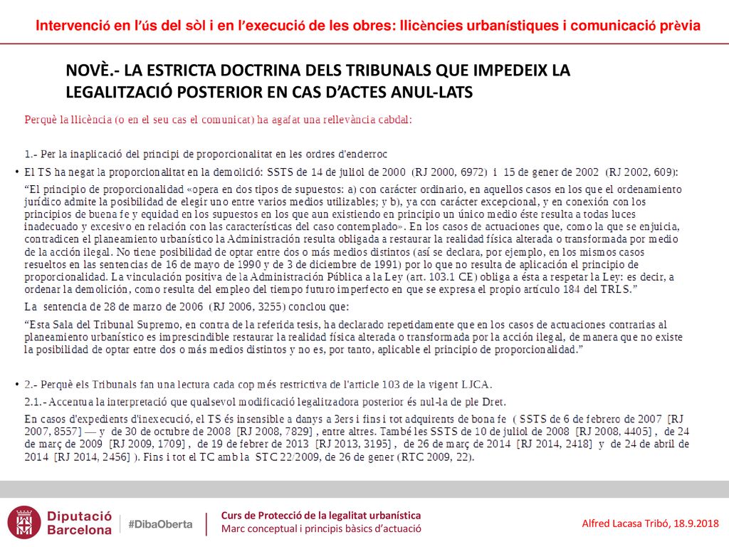 Intervenció en l’ús del sòl i en l’execució de les obres: llicències urbanístiques i comunicació prèvia