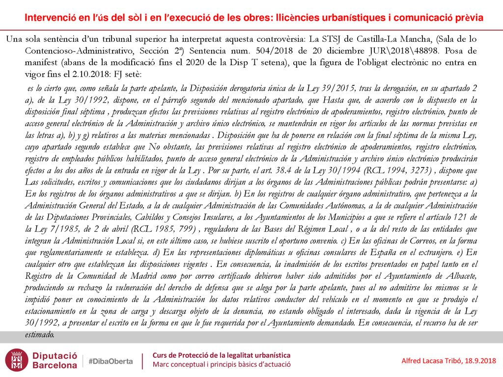 Intervenció en l’ús del sòl i en l’execució de les obres: llicències urbanístiques i comunicació prèvia