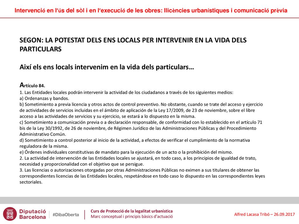 Així els ens locals intervenim en la vida dels particulars…