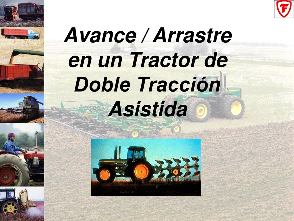 Avance / Arrastre en un Tractor de Doble Tracción Asistida