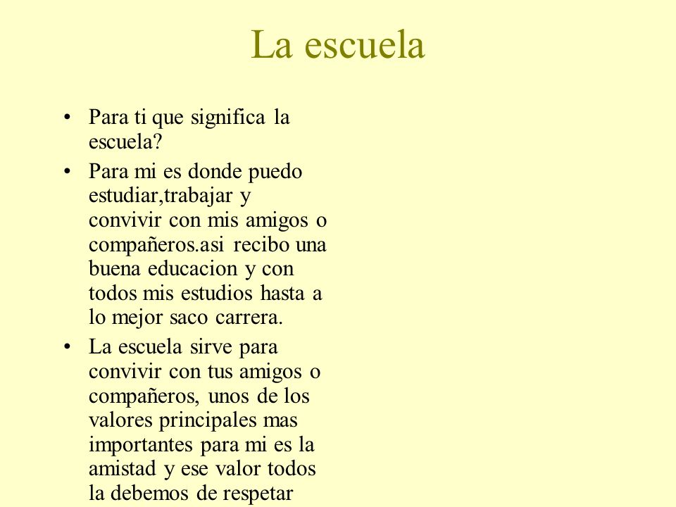 La escuela Para ti que significa la escuela