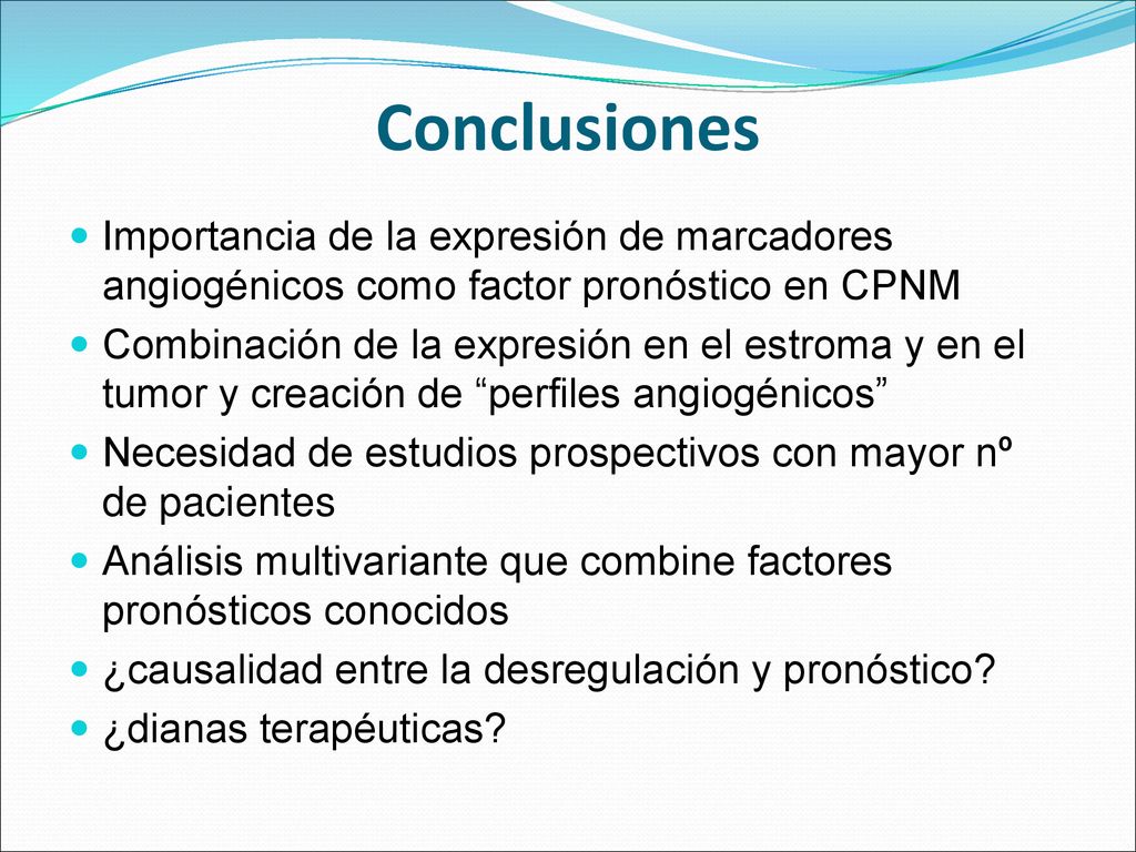 Conclusiones Importancia de la expresión de marcadores angiogénicos como factor pronóstico en CPNM.