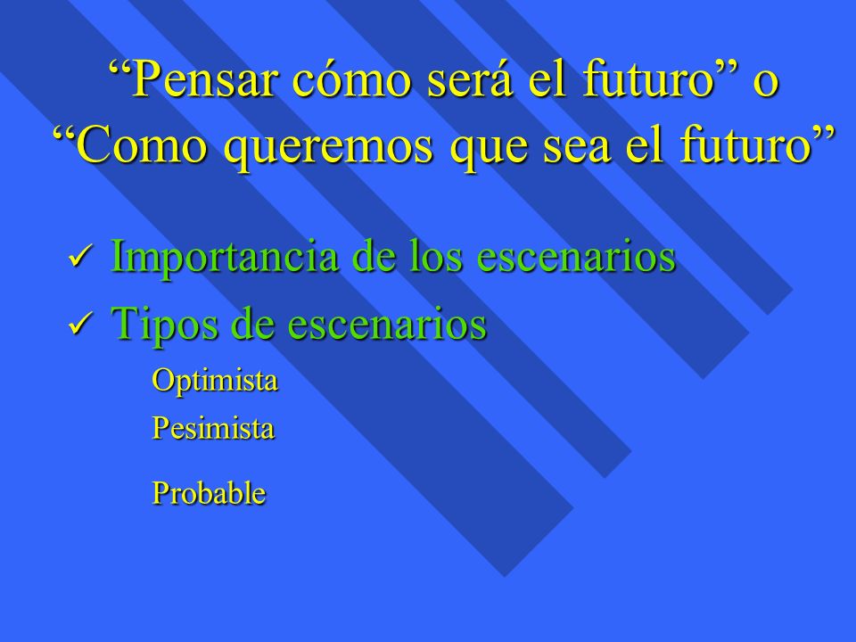 Pensar cómo será el futuro o Como queremos que sea el futuro