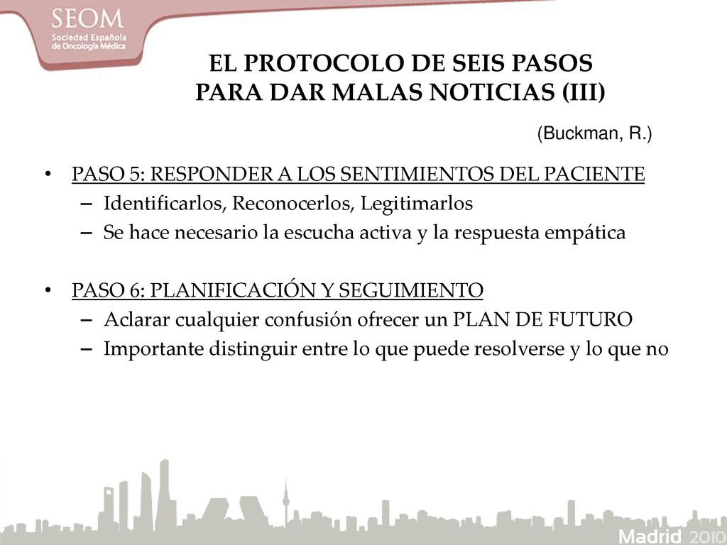 EL PROTOCOLO DE SEIS PASOS PARA DAR MALAS NOTICIAS (III)