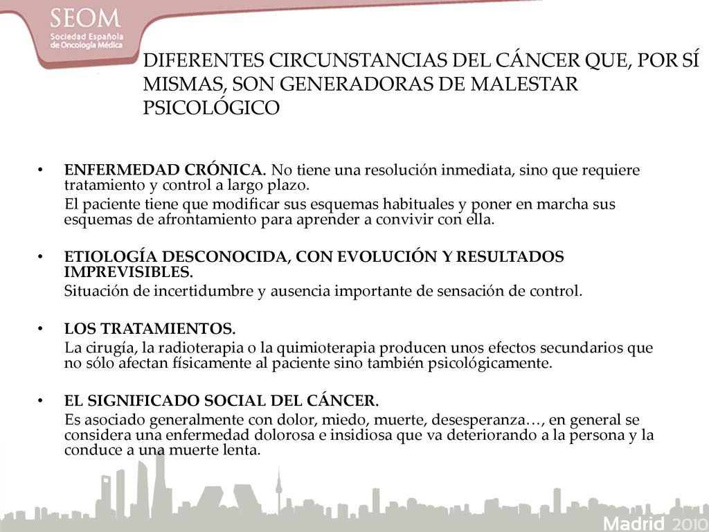 DIFERENTES CIRCUNSTANCIAS DEL CÁNCER QUE, POR SÍ MISMAS, SON GENERADORAS DE MALESTAR PSICOLÓGICO