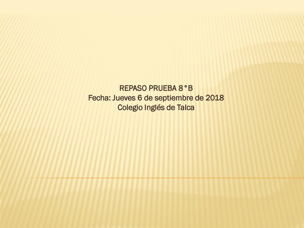 Fecha: Jueves 6 de septiembre de 2018 Colegio Inglés de Talca