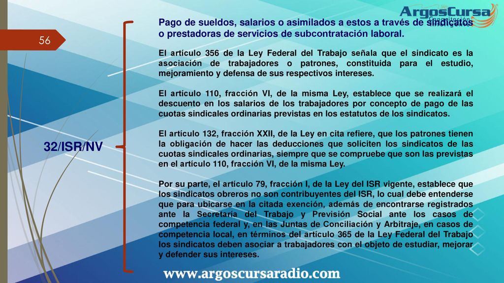 Pago de sueldos, salarios o asimilados a estos a través de sindicatos o prestadoras de servicios de subcontratación laboral.