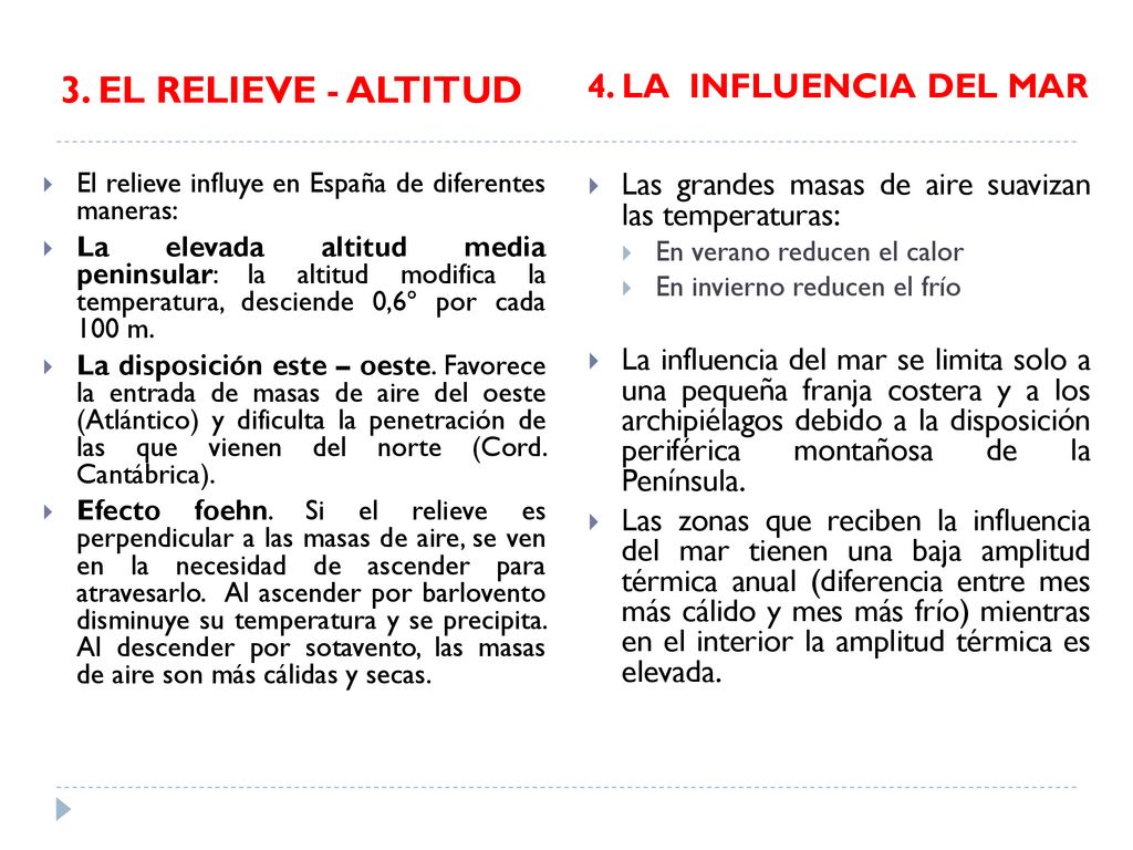 3. EL RELIEVE - ALTITUD 4. LA INFLUENCIA DEL MAR
