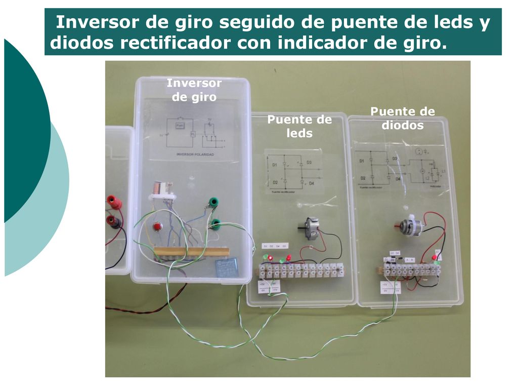Inversor de giro seguido de puente de leds y diodos rectificador con indicador de giro.