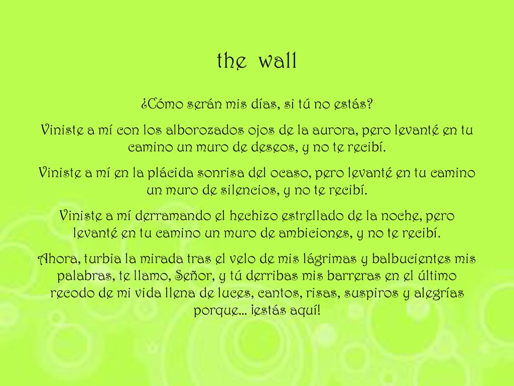the wall ¿Cómo serán mis días, si tú no estás