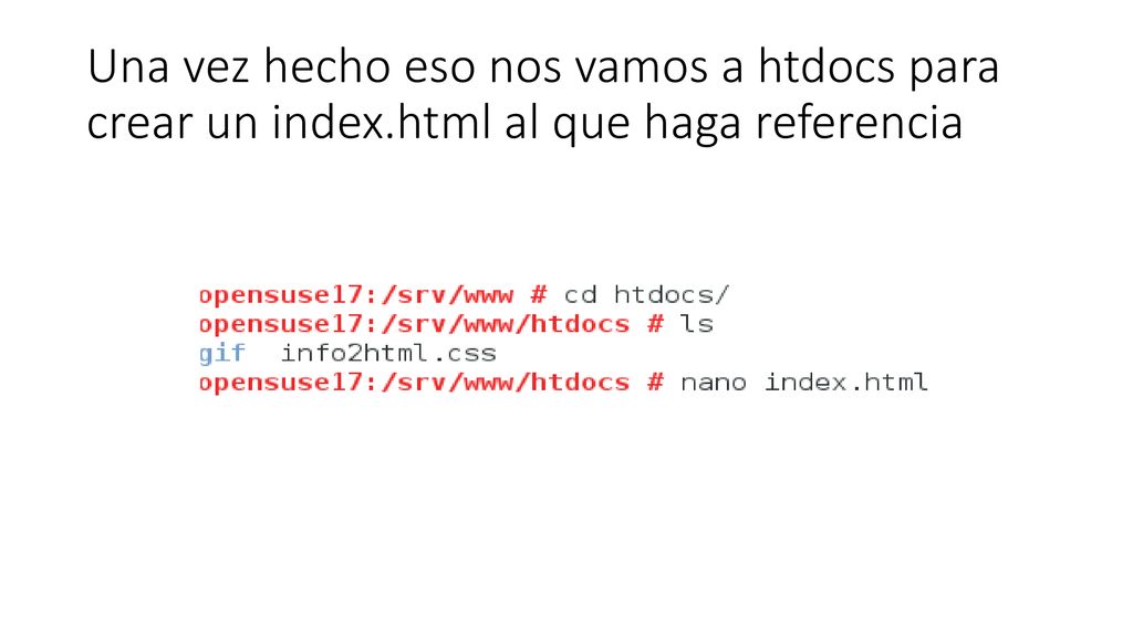 Una vez hecho eso nos vamos a htdocs para crear un index