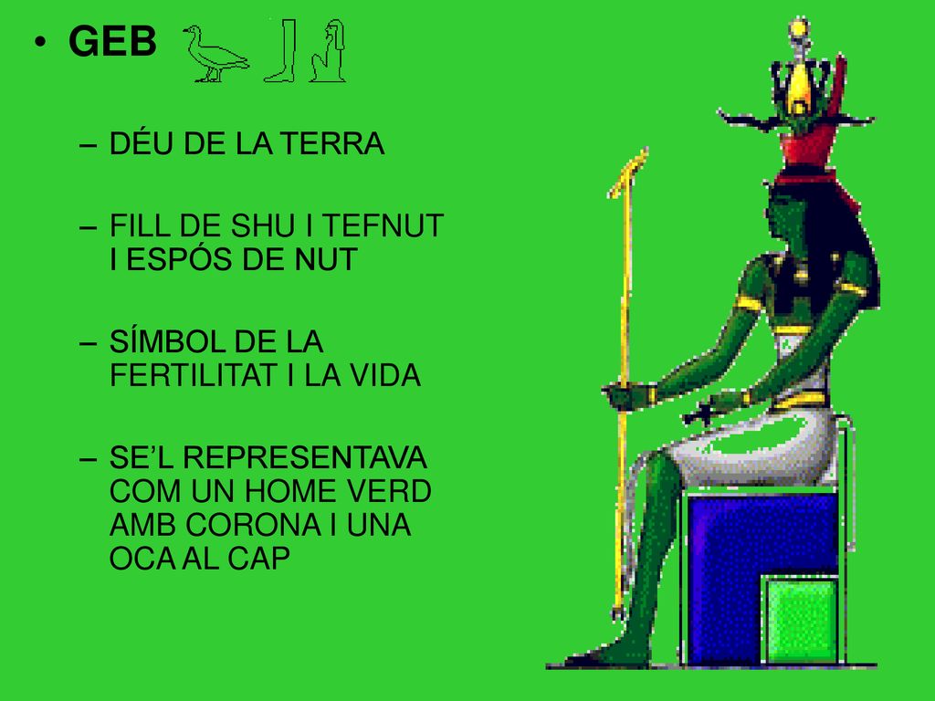 GEB DÉU DE LA TERRA FILL DE SHU I TEFNUT I ESPÓS DE NUT