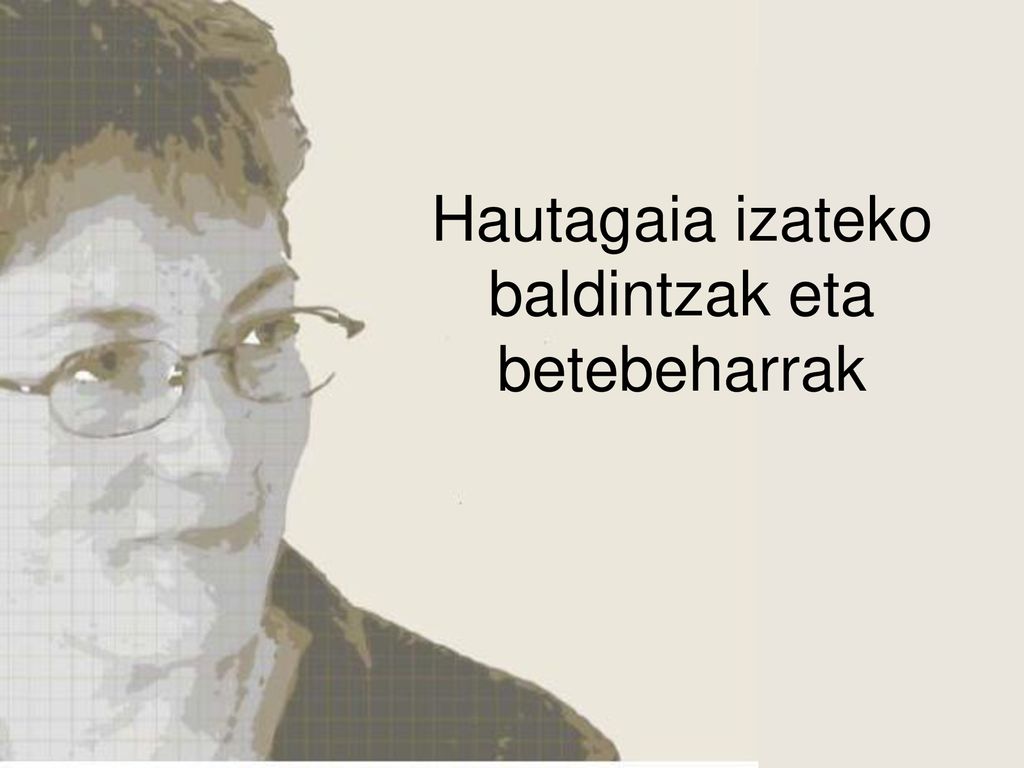 Hautagaia izateko baldintzak eta betebeharrak