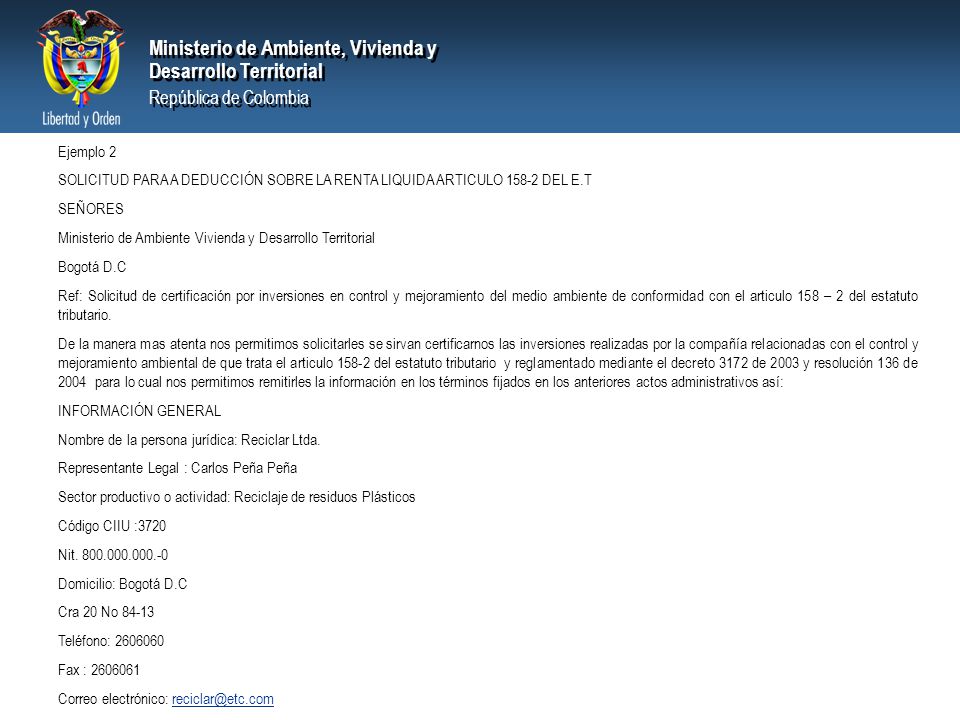 Ejemplo 2 SOLICITUD PARA A DEDUCCIÓN SOBRE LA RENTA LIQUIDA ARTICULO DEL E.T. SEÑORES.