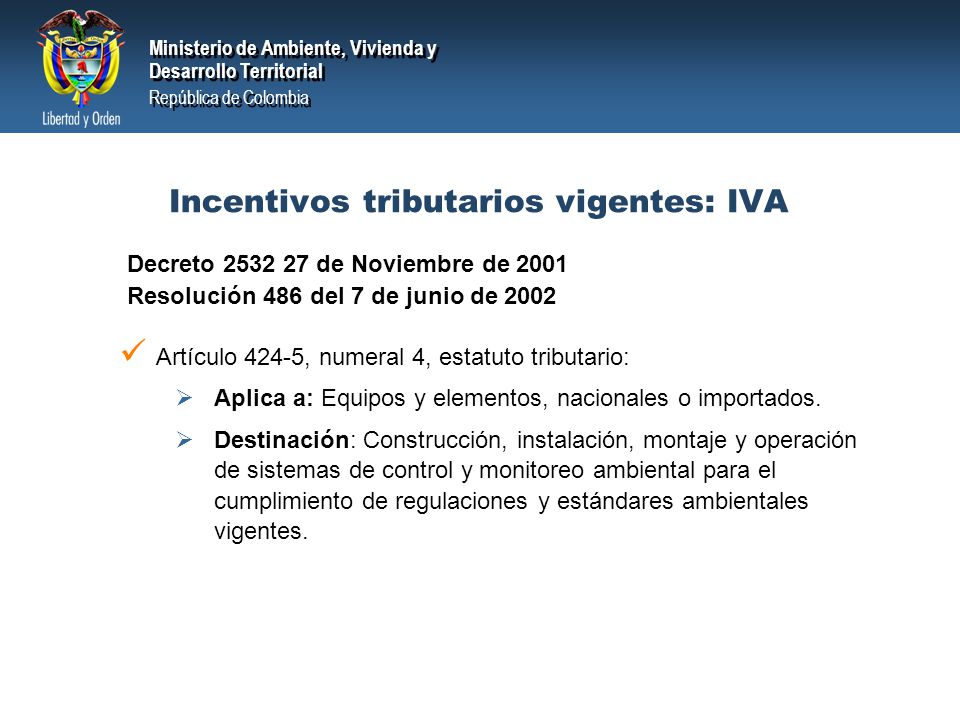 Incentivos tributarios vigentes: IVA