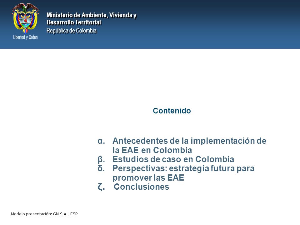 α. Antecedentes de la implementación de la EAE en Colombia