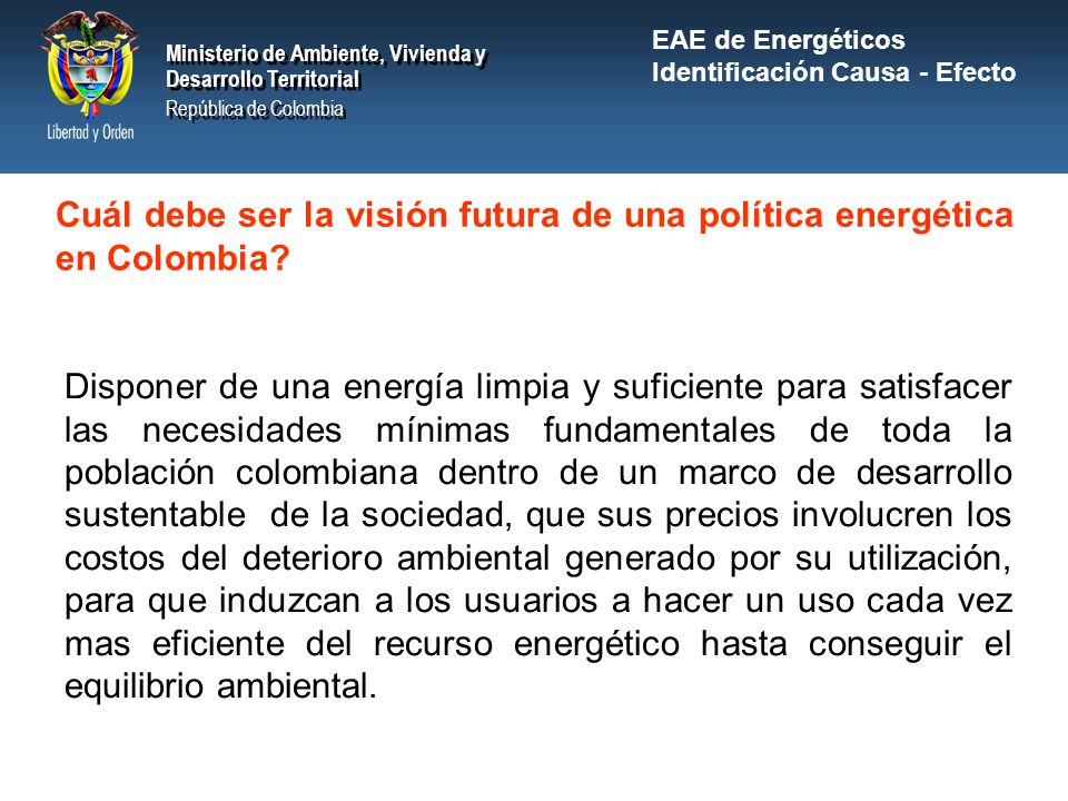 Cuál debe ser la visión futura de una política energética en Colombia