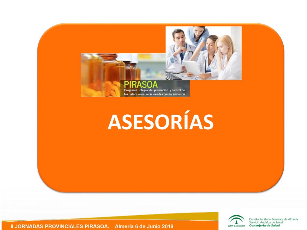 ASESORÍAS II JORNADAS PROVINCIALES PIRASOA. Almería 6 de Junio 2018