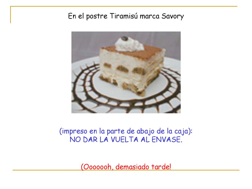 En el postre Tiramisú marca Savory