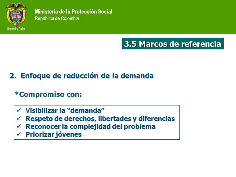 3.5 Marcos de referencia 2. Enfoque de reducción de la demanda
