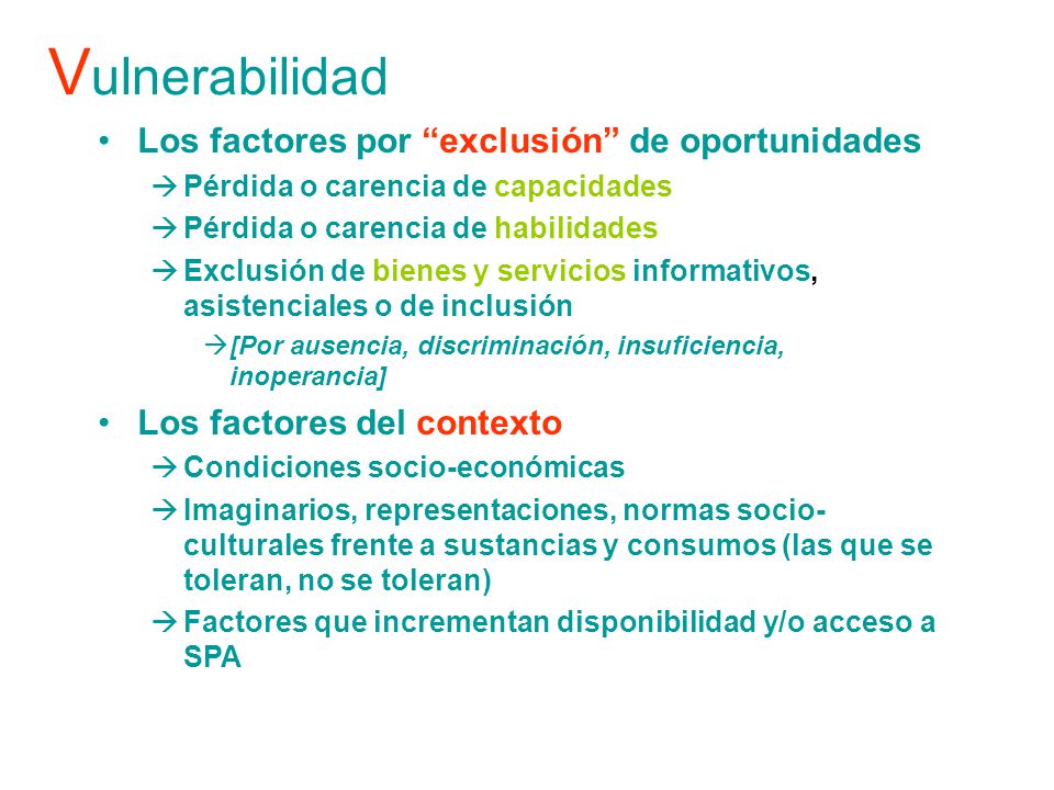 Vulnerabilidad Los factores por exclusión de oportunidades