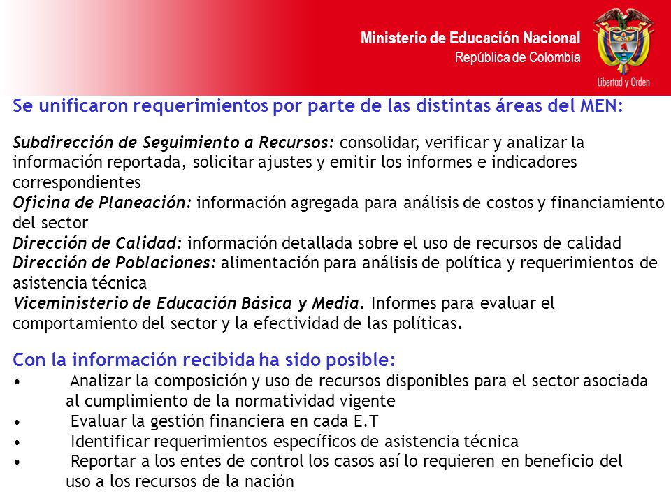 Se unificaron requerimientos por parte de las distintas áreas del MEN: